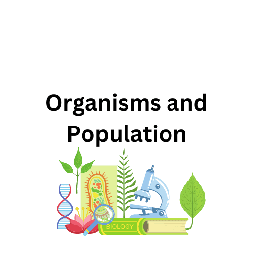 Organisms and Population